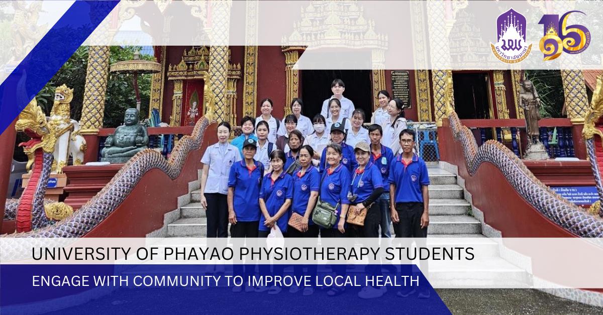 University of Phayao Physiotherapy Students Engage with Community to Improve Local Health